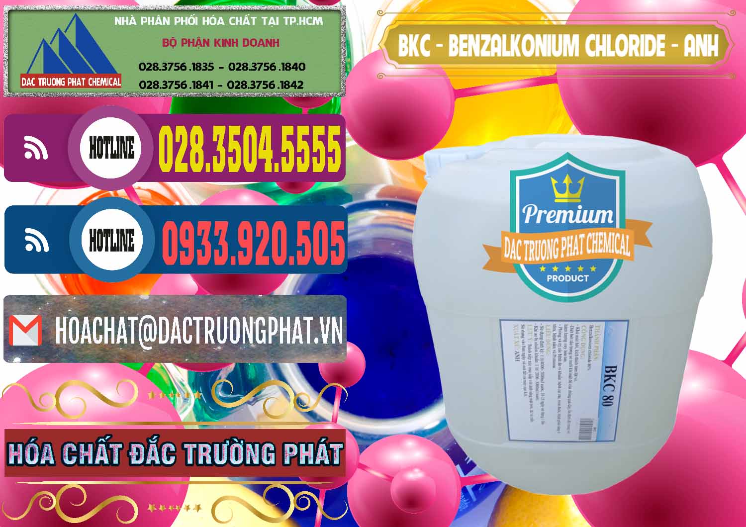 Nơi kinh doanh và bán BKC - Benzalkonium Chloride Anh Quốc Uk Kingdoms - 0415 - Công ty chuyên phân phối - nhập khẩu hóa chất tại TP.HCM - muabanhoachat.com.vn