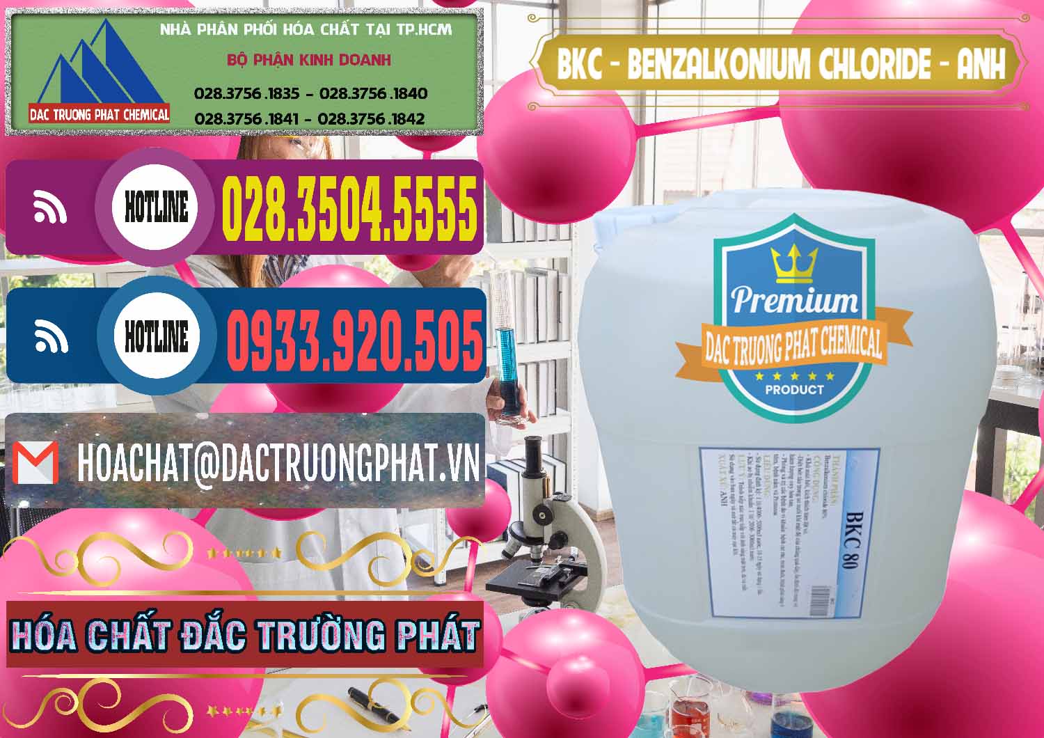 Công ty chuyên bán và cung ứng BKC - Benzalkonium Chloride Anh Quốc Uk Kingdoms - 0415 - Công ty bán & phân phối hóa chất tại TP.HCM - muabanhoachat.com.vn