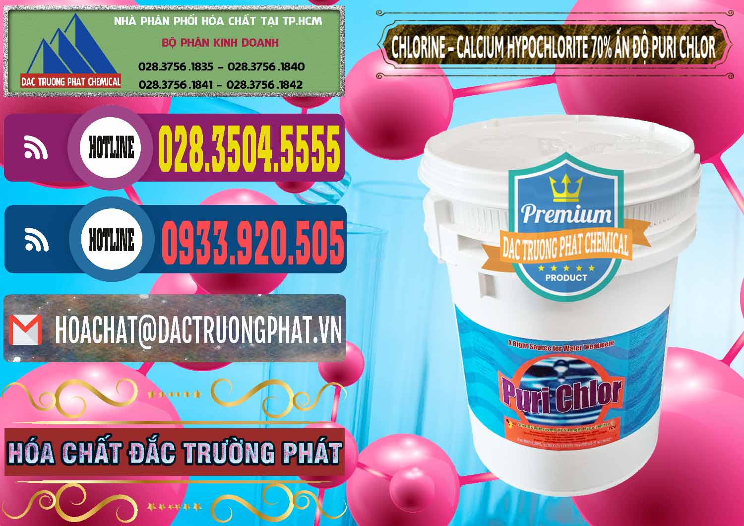 Cty chuyên kinh doanh - bán Chlorine – Clorin 70% Puri Chlo Ấn Độ India - 0123 - Cty chuyên nhập khẩu và cung cấp hóa chất tại TP.HCM - muabanhoachat.com.vn
