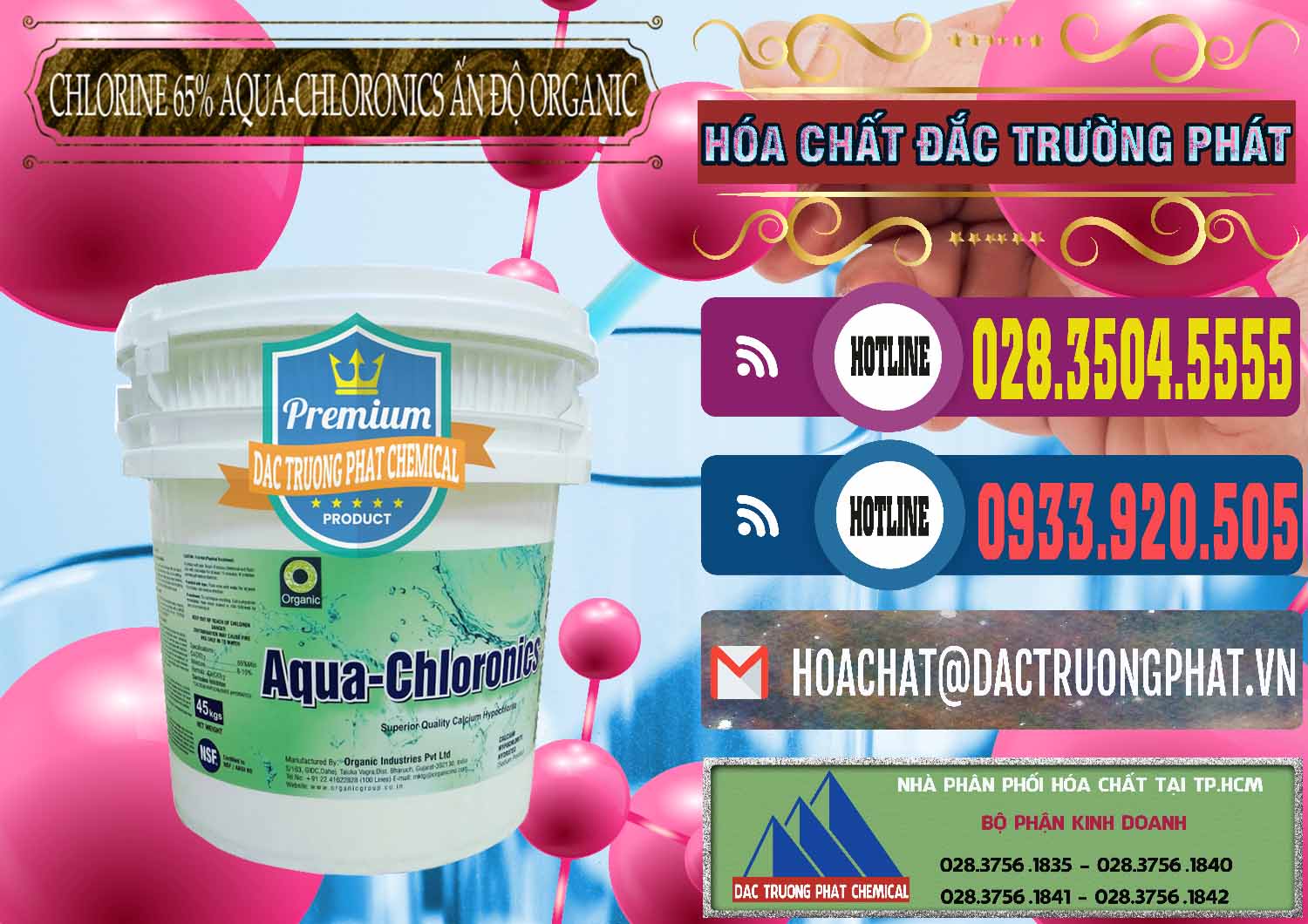 Cty chuyên bán & cung cấp Chlorine – Clorin 65% Aqua-Chloronics Ấn Độ Organic India - 0210 - Nhà nhập khẩu - phân phối hóa chất tại TP.HCM - muabanhoachat.com.vn