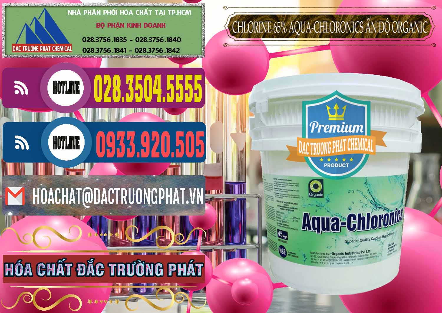 Cty chuyên kinh doanh _ bán Chlorine – Clorin 65% Aqua-Chloronics Ấn Độ Organic India - 0210 - Công ty bán - cung cấp hóa chất tại TP.HCM - muabanhoachat.com.vn