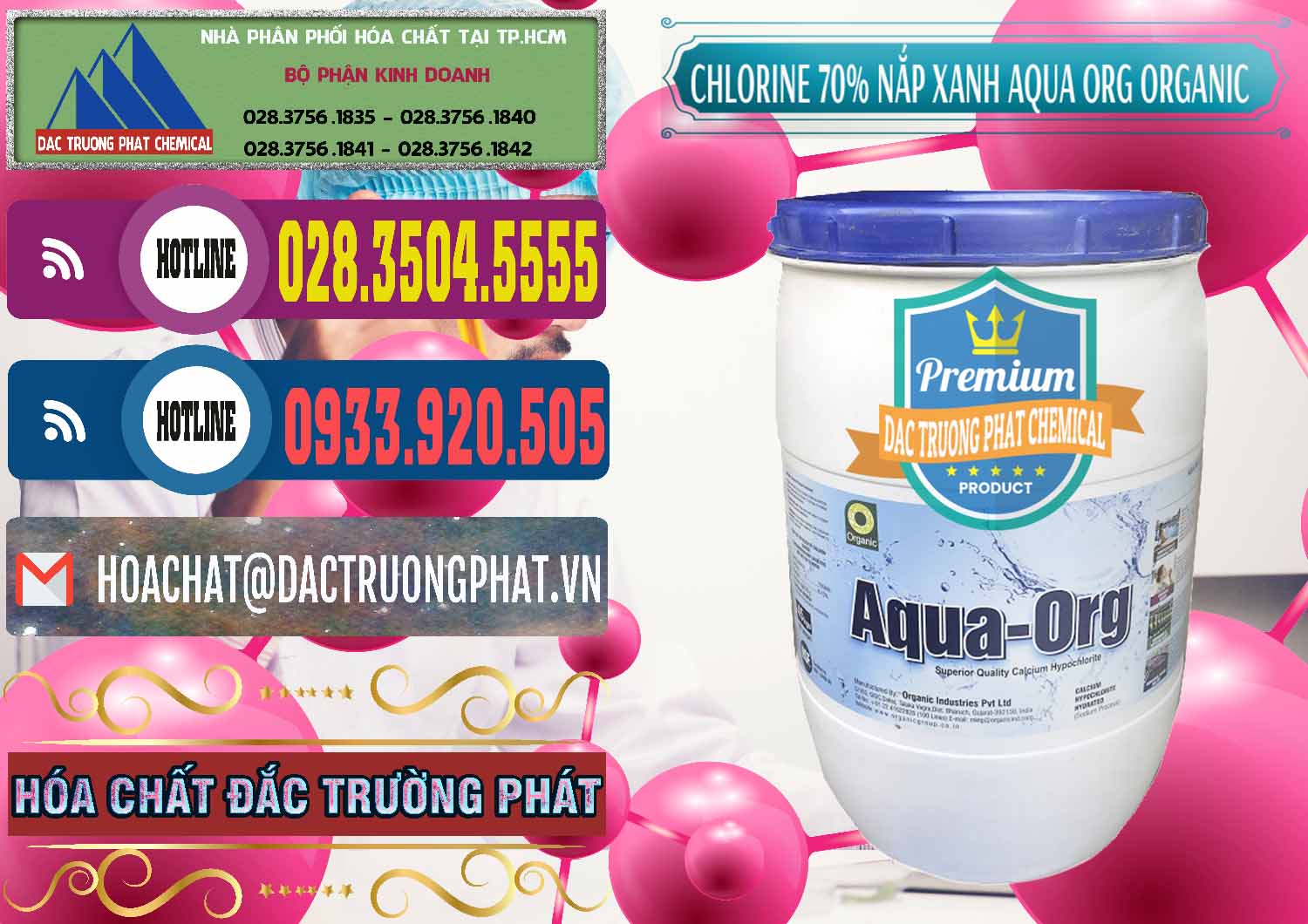 Nơi cung ứng ( bán ) Chlorine – Clorin 70% Thùng Tròn Nắp Xanh Aqua ORG Organic Ấn Độ India - 0247 - Chuyên cung cấp - nhập khẩu hóa chất tại TP.HCM - muabanhoachat.com.vn