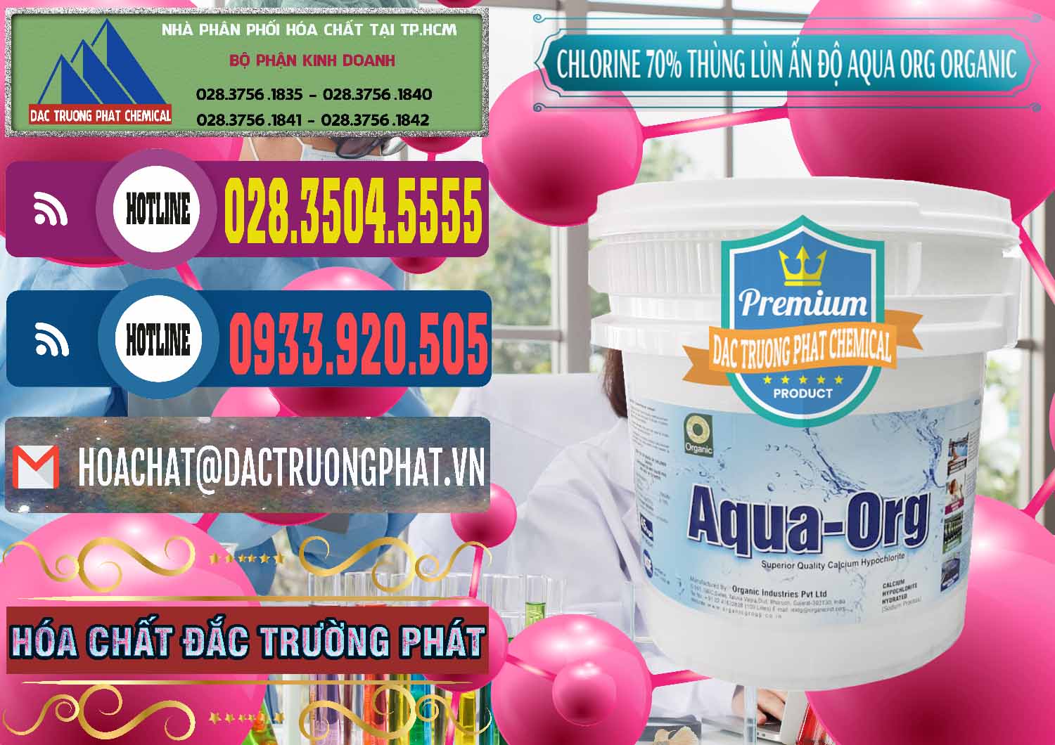 Cty bán và cung cấp Chlorine – Clorin 70% Thùng Lùn Ấn Độ Aqua ORG Organic India - 0212 - Nơi chuyên nhập khẩu - phân phối hóa chất tại TP.HCM - muabanhoachat.com.vn