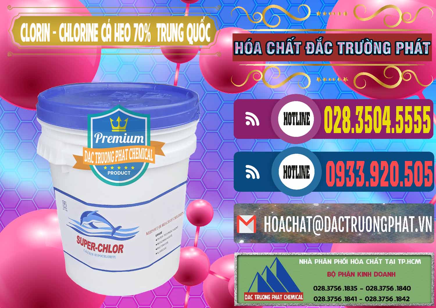 Cty bán - cung ứng Clorin - Chlorine Cá Heo 70% Super Chlor Nắp Xanh Trung Quốc China - 0209 - Nơi phân phối & cung cấp hóa chất tại TP.HCM - muabanhoachat.com.vn