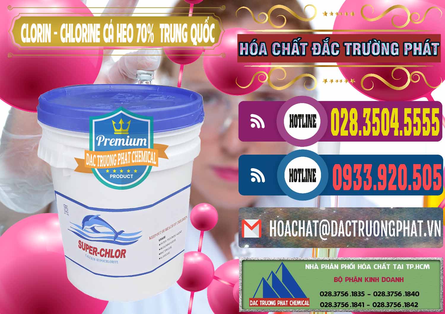Chuyên bán - phân phối Clorin - Chlorine Cá Heo 70% Super Chlor Nắp Xanh Trung Quốc China - 0209 - Công ty kinh doanh ( cung cấp ) hóa chất tại TP.HCM - muabanhoachat.com.vn