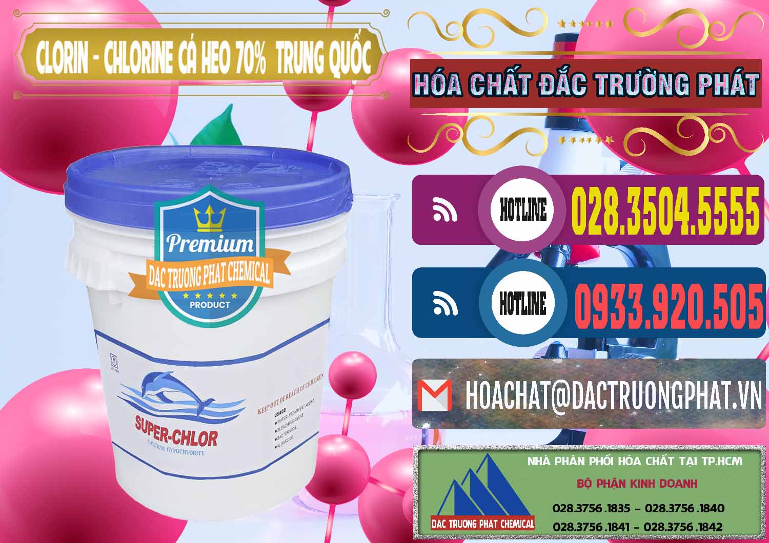 Đơn vị chuyên kinh doanh & bán Clorin - Chlorine Cá Heo 70% Super Chlor Nắp Xanh Trung Quốc China - 0209 - Công ty cung cấp _ nhập khẩu hóa chất tại TP.HCM - muabanhoachat.com.vn