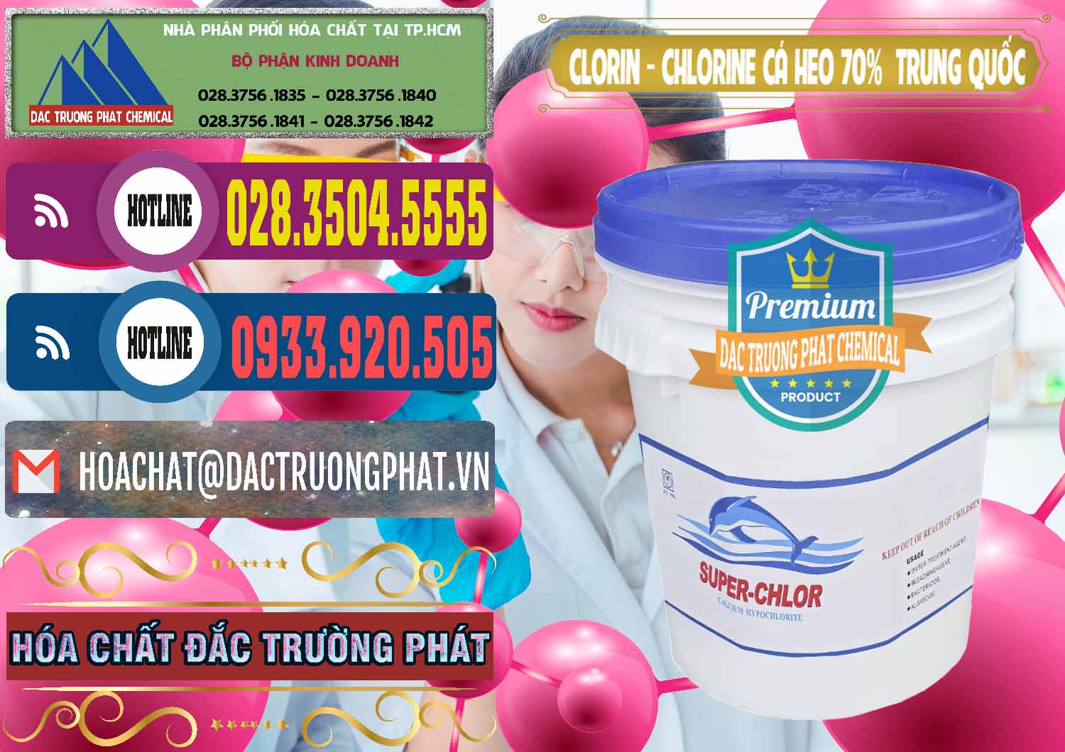 Cung ứng và bán Clorin - Chlorine Cá Heo 70% Super Chlor Nắp Xanh Trung Quốc China - 0209 - Chuyên cung cấp và nhập khẩu hóa chất tại TP.HCM - muabanhoachat.com.vn