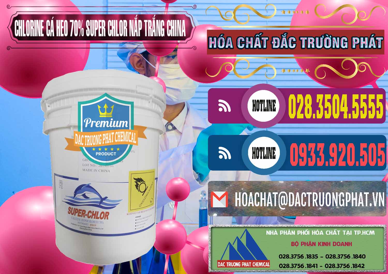 Công ty nhập khẩu _ bán Clorin - Chlorine Cá Heo 70% Super Chlor Nắp Trắng Trung Quốc China - 0240 - Công ty chuyên nhập khẩu ( cung cấp ) hóa chất tại TP.HCM - muabanhoachat.com.vn