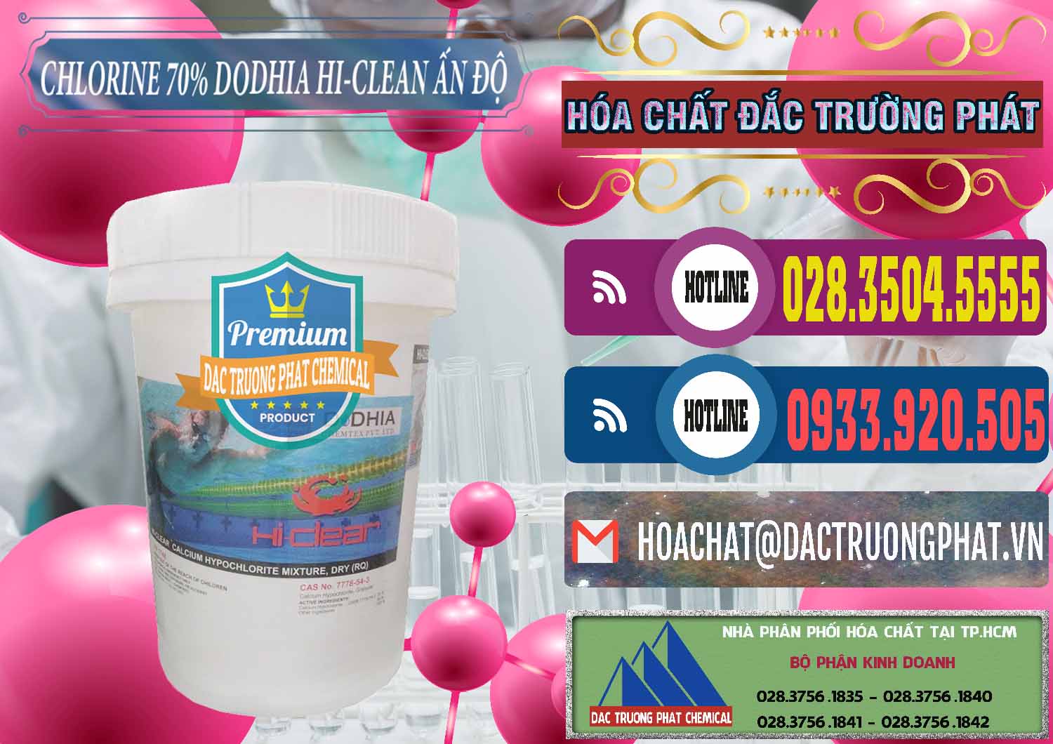 Đơn vị bán - phân phối Chlorine – Clorin 70% Dodhia Hi-Clean Ấn Độ India - 0214 - Nơi chuyên kinh doanh - cung cấp hóa chất tại TP.HCM - muabanhoachat.com.vn