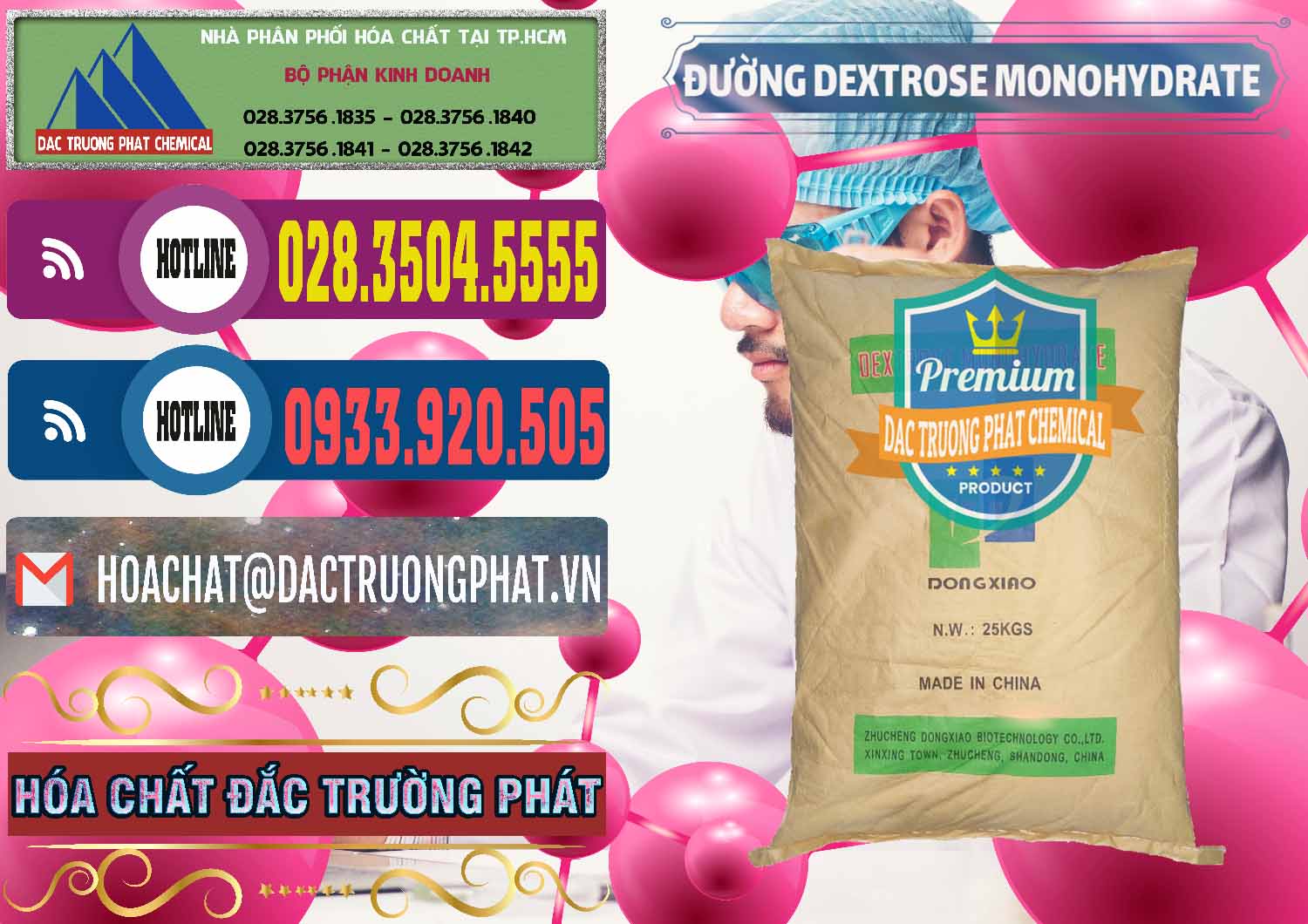 Nơi chuyên bán ( phân phối ) Đường Dextrose Monohydrate Food Grade Dongxiao Trung Quốc China - 0063 - Đơn vị phân phối _ cung cấp hóa chất tại TP.HCM - muabanhoachat.com.vn