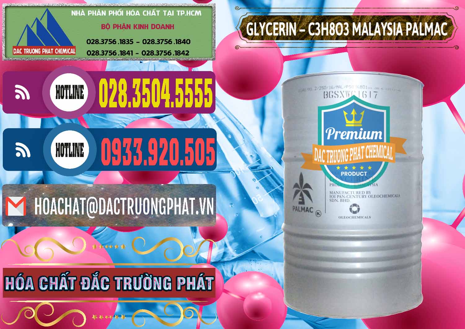 Cty chuyên cung ứng & bán Glycerin – C3H8O3 99.7% Malaysia Palmac - 0067 - Đơn vị cung cấp và phân phối hóa chất tại TP.HCM - muabanhoachat.com.vn
