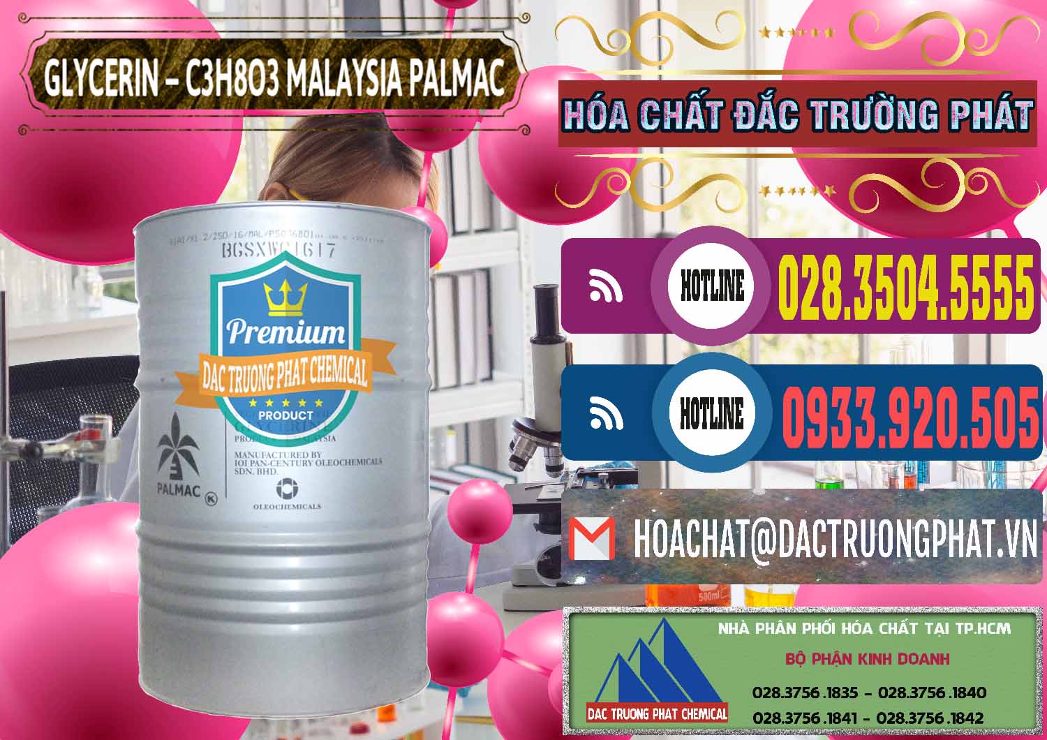 Glycerin – C3H8O3 99.7% Malaysia Palmac Nơi chuyên bán & phân phối Glycerin – C3H8O3 99.7% Malaysia Palmac - 0067 - Nơi chuyên kinh doanh - phân phối hóa chất tại TP.HCM - muabanhoachat.com.vn