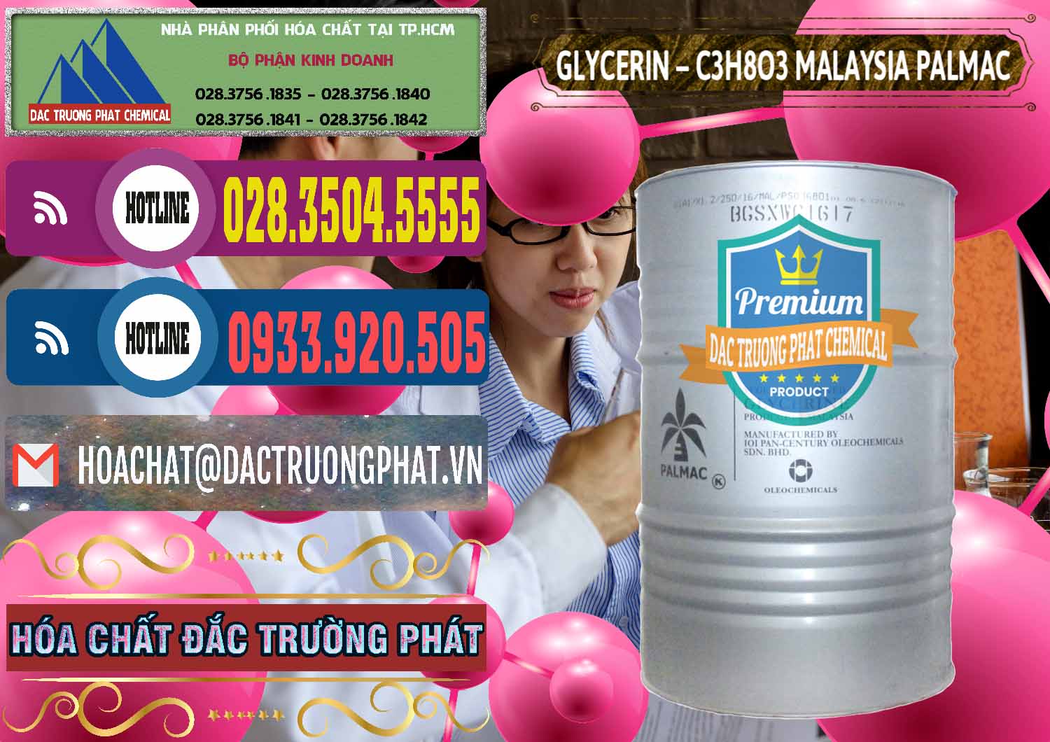 Glycerin – C3H8O3 99.7% Malaysia Palmac Cty chuyên phân phối - bán Glycerin – C3H8O3 99.7% Malaysia Palmac - 0067 - Nơi chuyên bán và cung cấp hóa chất tại TP.HCM - muabanhoachat.com.vn