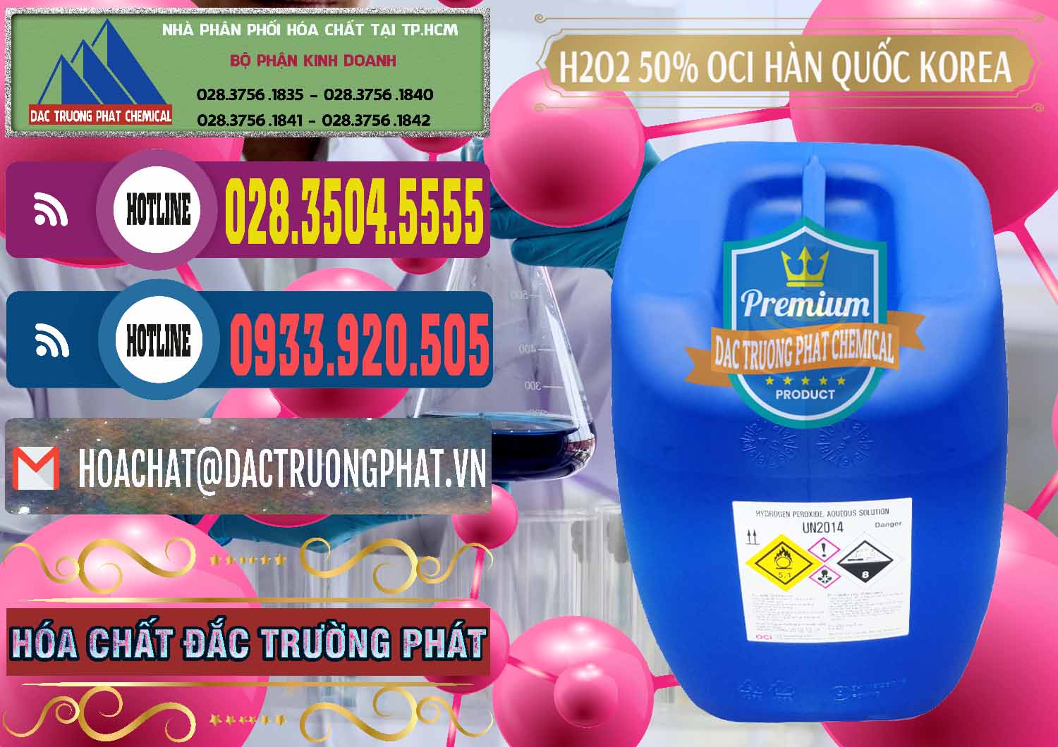 Đơn vị chuyên bán & phân phối H2O2 - Hydrogen Peroxide 50% OCI Hàn Quốc Korea - 0075 - Nơi phân phối _ kinh doanh hóa chất tại TP.HCM - muabanhoachat.com.vn