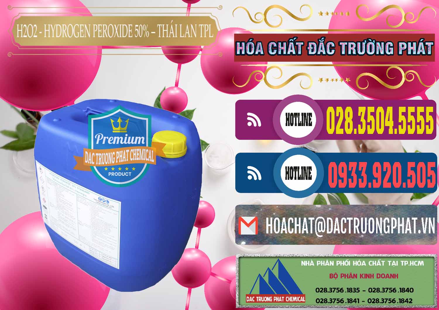 Công ty nhập khẩu ( bán ) H2O2 - Hydrogen Peroxide 50% Thái Lan TPL - 0076 - Nơi chuyên nhập khẩu - cung cấp hóa chất tại TP.HCM - muabanhoachat.com.vn