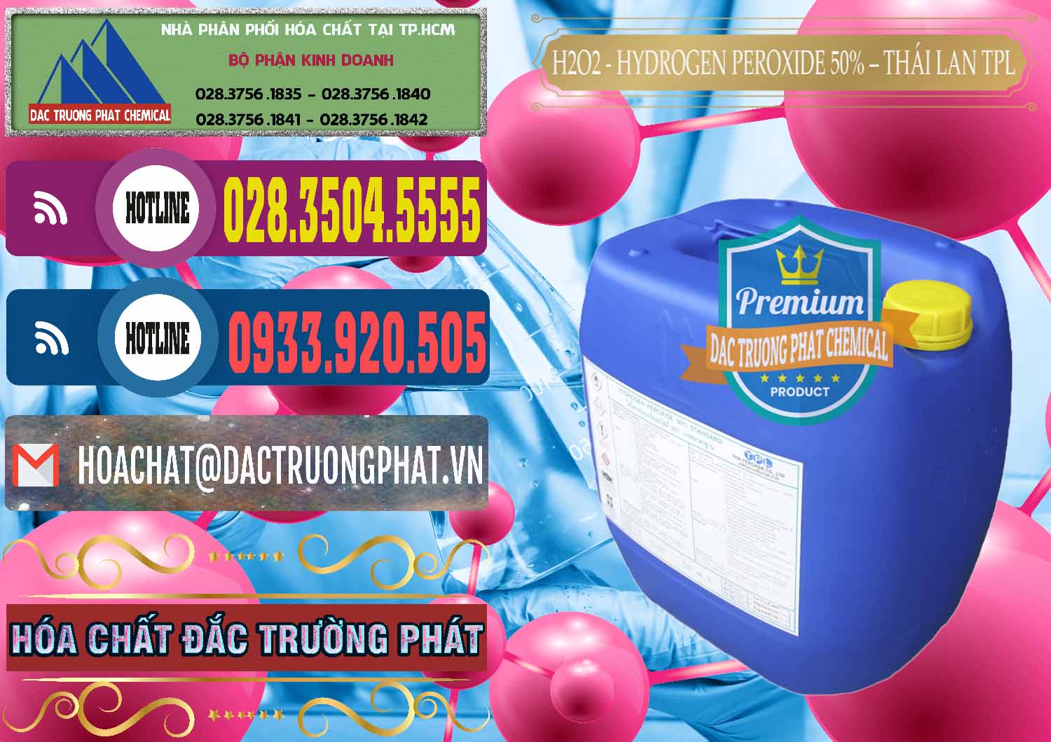 Cty cung cấp và bán H2O2 - Hydrogen Peroxide 50% Thái Lan TPL - 0076 - Cty kinh doanh & cung cấp hóa chất tại TP.HCM - muabanhoachat.com.vn