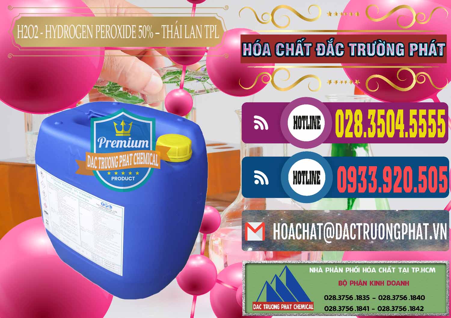Nơi chuyên cung cấp › bán hóa chất Nước Hydrogen Peroxide _ Hydrogen Peroxide 50% TPL Thái Lan Thailand Nơi kinh doanh & bán H2O2 - Hydrogen Peroxide 50% Thái Lan TPL - 0076 - Chuyên phân phối & nhập khẩu hóa chất tại TP.HCM - muabanhoachat.com.vn
