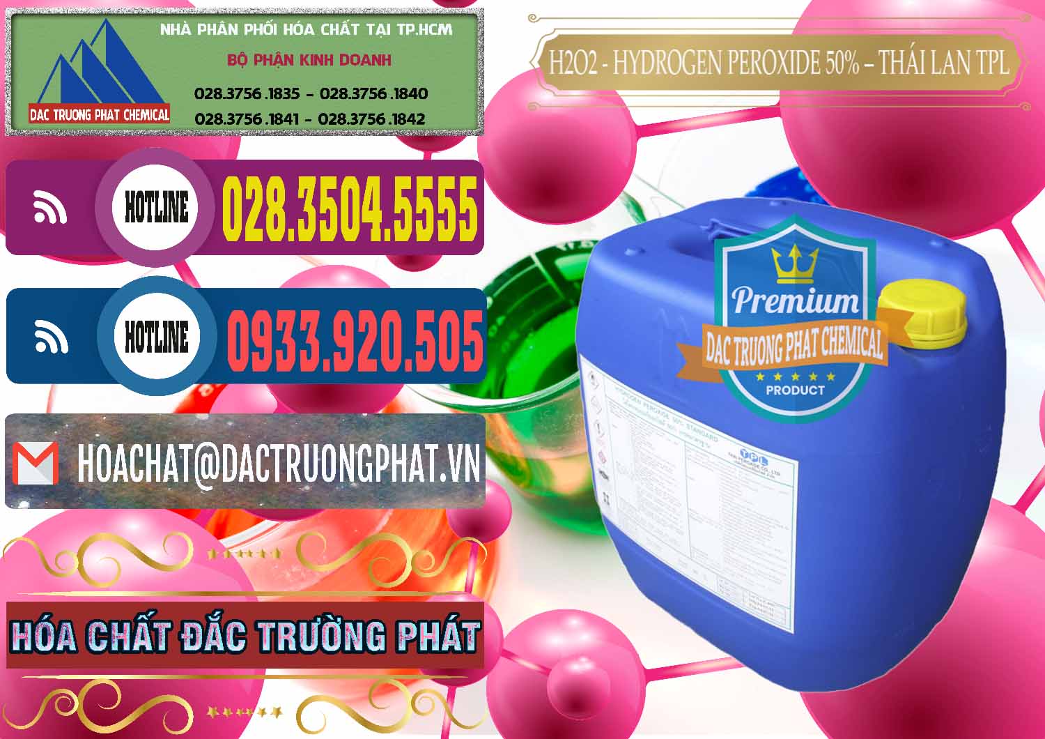 Nơi bán / phân phối hóa chất Oxy Già & Nước H2O2 50% TPL Thái Lan Thailand tại Tiền Giang Đơn vị chuyên phân phối - bán H2O2 - Hydrogen Peroxide 50% Thái Lan TPL - 0076 - Công ty bán và cung cấp hóa chất tại TP.HCM - muabanhoachat.com.vn