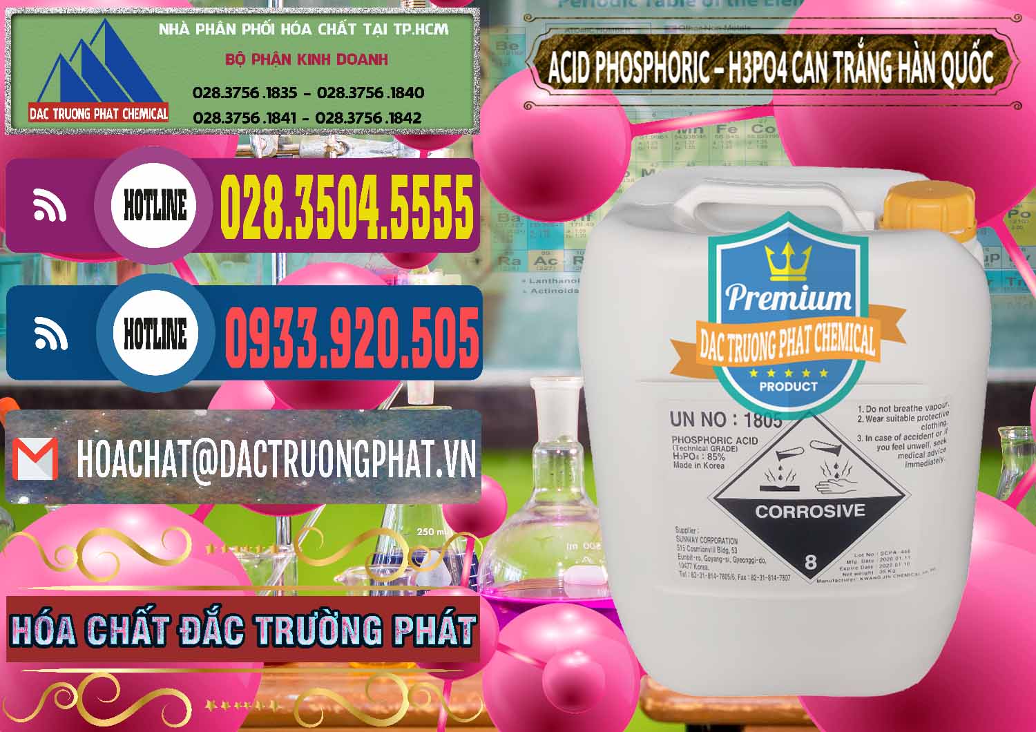 Đơn vị chuyên nhập khẩu ( bán ) Acid Phosphoric - Axit Phosphoric H3PO4 Can Trắng Hàn Quốc Korea - 0017 - Chuyên bán - cung cấp hóa chất tại TP.HCM - muabanhoachat.com.vn