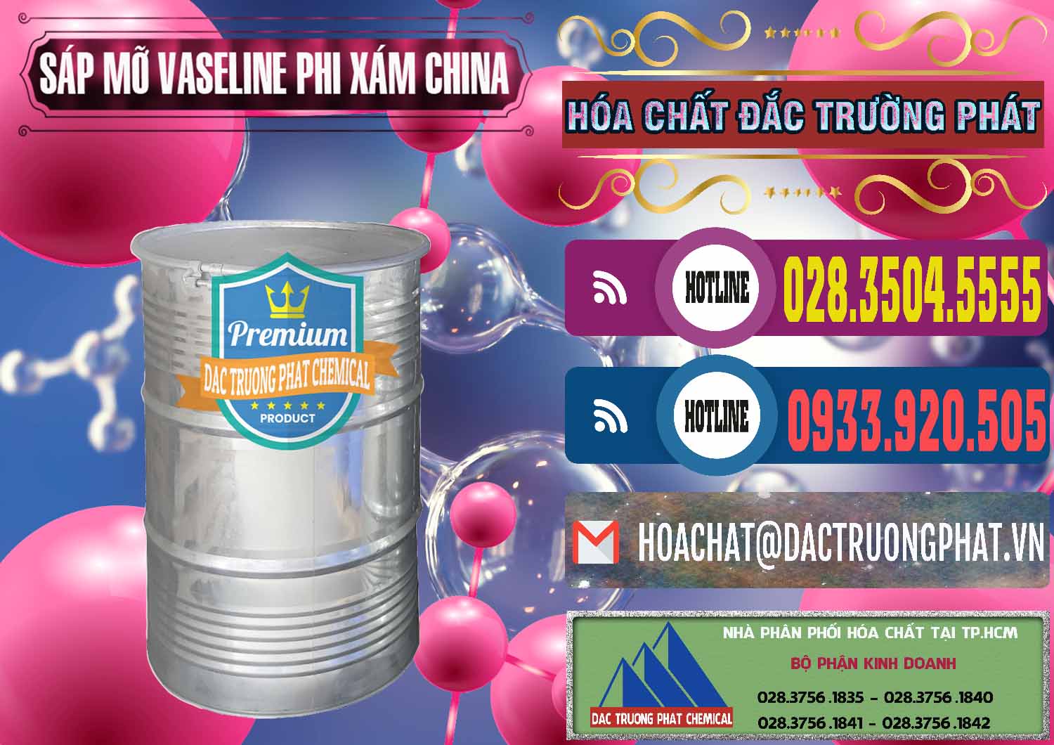 Cty chuyên kinh doanh _ bán Sáp Mỡ Vaseline Phi Xám Trung Quốc China - 0291 - Cty chuyên nhập khẩu ( cung cấp ) hóa chất tại TP.HCM - muabanhoachat.com.vn