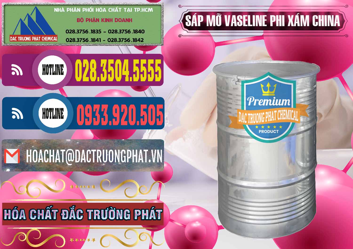 Đơn vị chuyên nhập khẩu _ bán Sáp Mỡ Vaseline Phi Xám Trung Quốc China - 0291 - Cty cung cấp ( phân phối ) hóa chất tại TP.HCM - muabanhoachat.com.vn