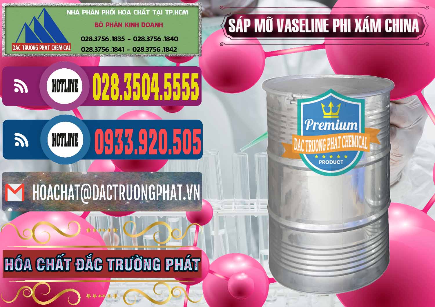 Cty chuyên bán - phân phối Sáp Mỡ Vaseline Phi Xám Trung Quốc China - 0291 - Phân phối và cung cấp hóa chất tại TP.HCM - muabanhoachat.com.vn