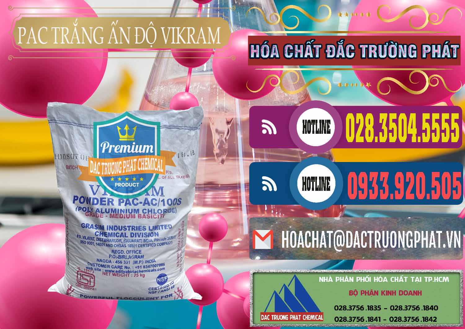 Đơn vị chuyên cung ứng — bán hóa chất PAC ß Bột PAC Chất Tạo Bông Trắng Vikram White Ấn Độ India Cty kinh doanh - bán PAC - Polyaluminium Chloride Ấn Độ India Vikram - 0120 - Nơi phân phối - cung cấp hóa chất tại TP.HCM - muabanhoachat.com.vn