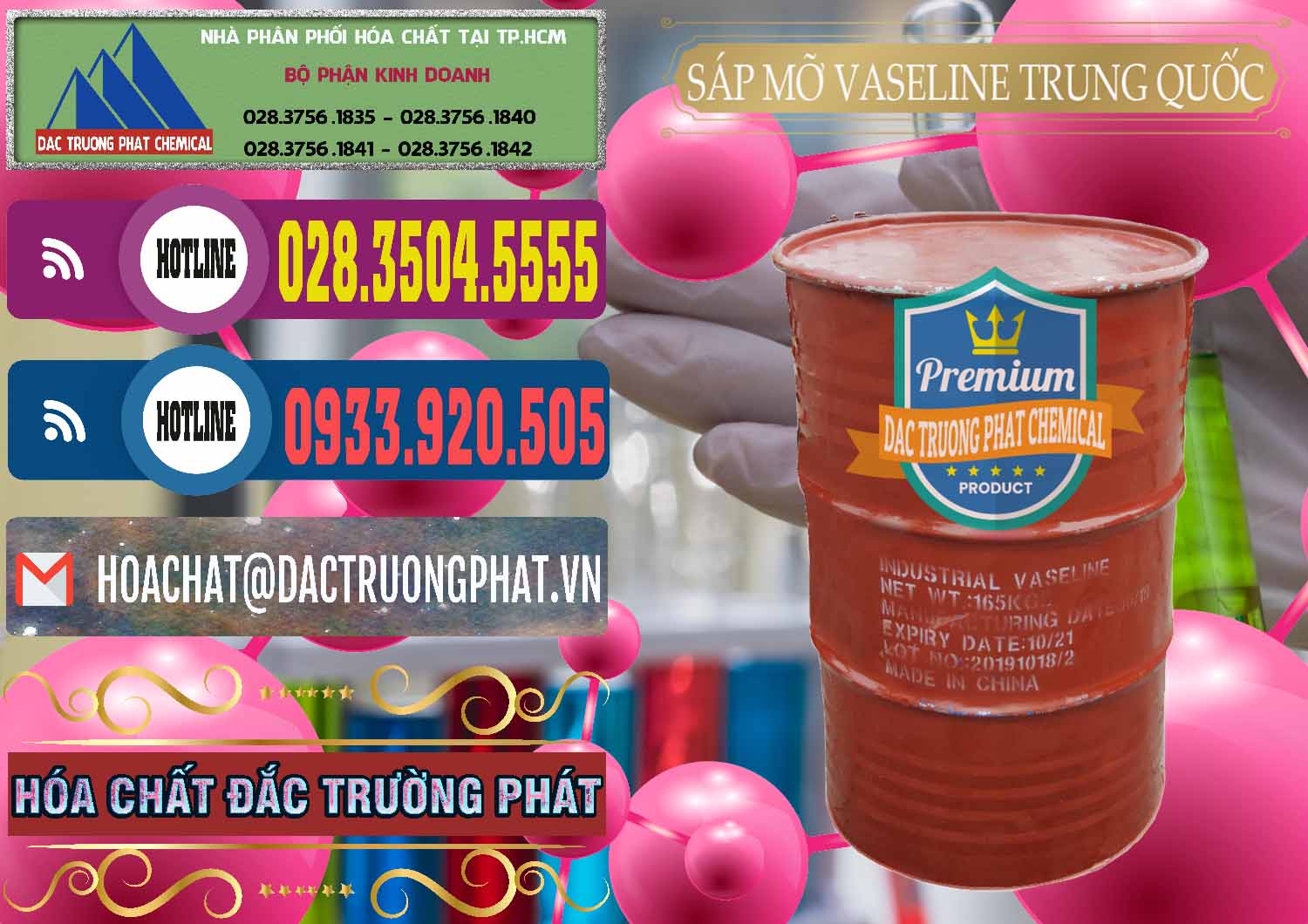 Nhà cung cấp và bán Sáp Mỡ Vaseline Trung Quốc China - 0122 - Cty chuyên cung cấp ( kinh doanh ) hóa chất tại TP.HCM - muabanhoachat.com.vn